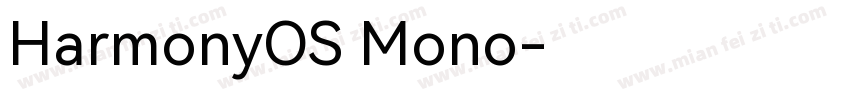 HarmonyOS Mono字体转换